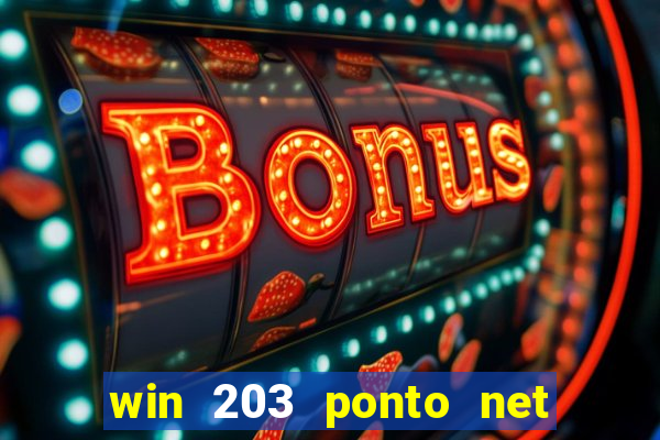 win 203 ponto net jogo download